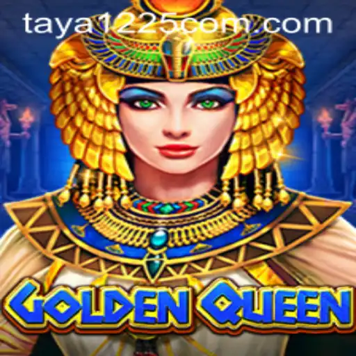 GoldenQueen: A Regal Adventure Awaits with TAYA1225