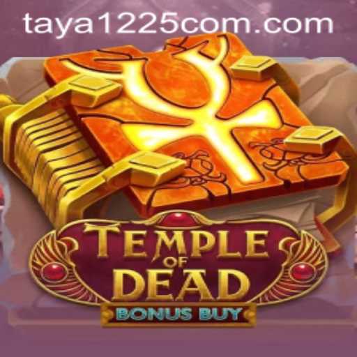 Explore the Exciting World of Temple of Dead Bonus Buy: A Thrilling Adventure Awaits